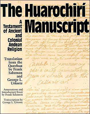 Cover for Frank Salomon · The Huarochiri Manuscript: A Testament of Ancient and Colonial Andean Religion (Paperback Bog) (1991)