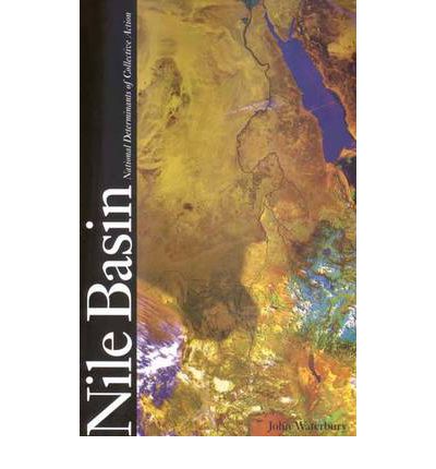 Cover for John Waterbury · Nile Basin 8211 National Determinant (Hardcover Book) (1999)