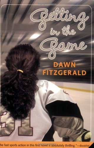 Cover for Dawn Fitzgerald · Getting in the Game (Paperback Book) [First edition] (2007)