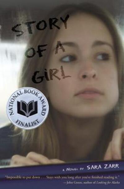 Cover for Sara Zarr · Story of a Girl (Hardcover bog) [1st edition] (2007)