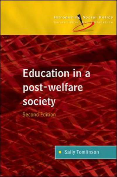 Cover for Sally Tomlinson · Education in a Post Welfare Society (Taschenbuch) (2005)