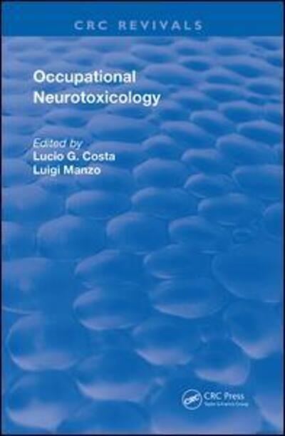 Cover for Costa · Occupational Neurotoxicology - Routledge Revivals (Hardcover Book)