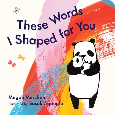 Cover for Megan Merchant · These Words I Shaped For You (Kartongbok) (2017)