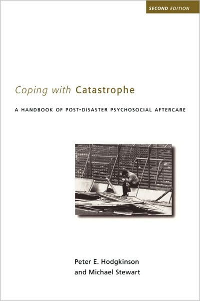 Cover for Peter E. Hodgkinson · Coping With Catastrophe: A Handbook of Post-disaster Psychosocial Aftercare (Paperback Book) (1998)