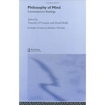 Philosophy of Mind: Contemporary Readings - Routledge Contemporary Readings in Philosophy -  - Books - Taylor & Francis Ltd - 9780415283533 - June 5, 2003