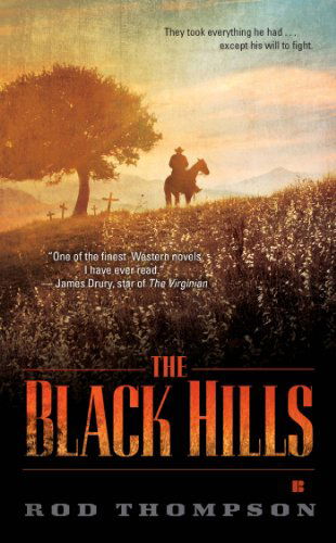 Cover for Rod Thompson · The Black Hills (Paperback Book) [Reprint edition] (2014)