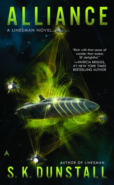 Cover for S. K. Dunstall · Alliance - A Linesman Novel (Paperback Book) (2016)