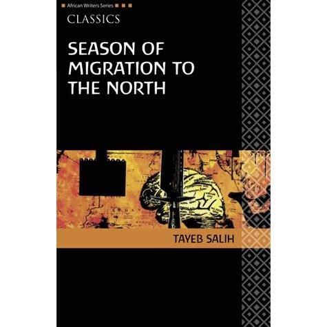 Cover for Tayeb Salih · AWS Classics Season of Migration to the North - Heinemann African Writers Series: Classics (Paperback Book) (2008)