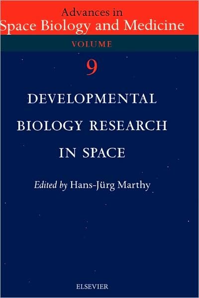 Cover for Hans-jurg Marthy · Developmental Biology Research in Space - Advances in Space Biology and Medicine (Gebundenes Buch) (2003)