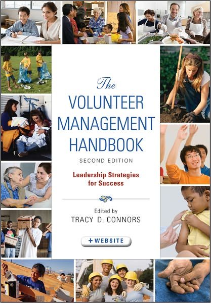 Cover for TD Connors · The Volunteer Management Handbook: Leadership Strategies for Success - Wiley Nonprofit Law, Finance and Management Series (Hardcover bog) (2011)
