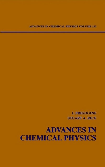 Cover for I Prigogine · Advances in Chemical Physics, Volume 123 - Advances in Chemical Physics (Gebundenes Buch) [Volume 123 edition] (2002)