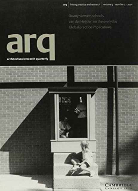 Arq: Architectural Research Quarterly: Volume 5, Part 2 - Architectural Research Quarterly -  - Bøger - Cambridge University Press - 9780521001533 - 4. oktober 2001