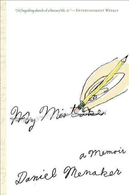 Cover for Daniel Menaker · My Mistake (Paperback Bog) [Reprint edition] (2014)