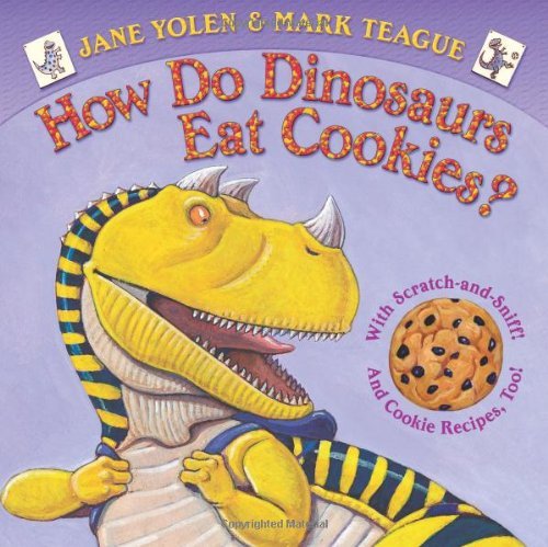 Cover for Jane Yolen · How Do Dinosaurs Eat Cookies? (Innbunden bok) [Brdbk edition] (2012)