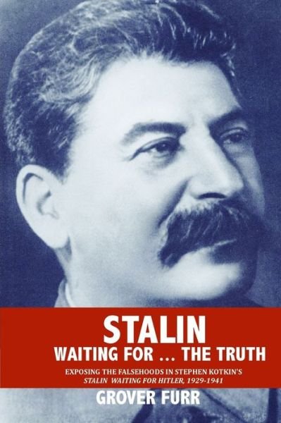 Cover for Grover Furr · Stalin Waiting For ... The Truth! (Paperback Book) (2019)