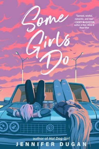 Cover for Jennifer Dugan · Some Girls Do (Innbunden bok) (2021)