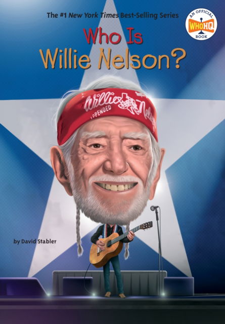 Cover for David Stabler · Who Is Willie Nelson? - Who Was? (Taschenbuch) (2025)