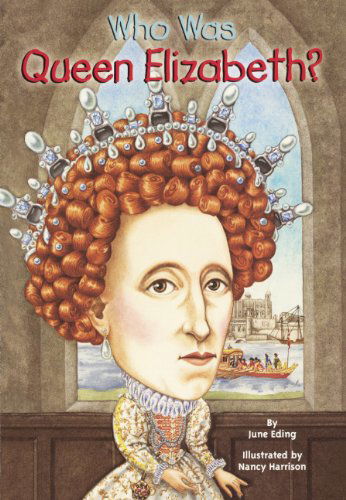 Cover for June Eding · Who Was Queen Elizabeth? (Hardcover Book) [Reprint edition] (2008)