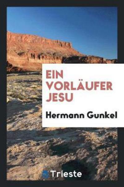 Cover for Hermann Gunkel · Ein Vorlaufer Jesu (Paperback Book) (2018)