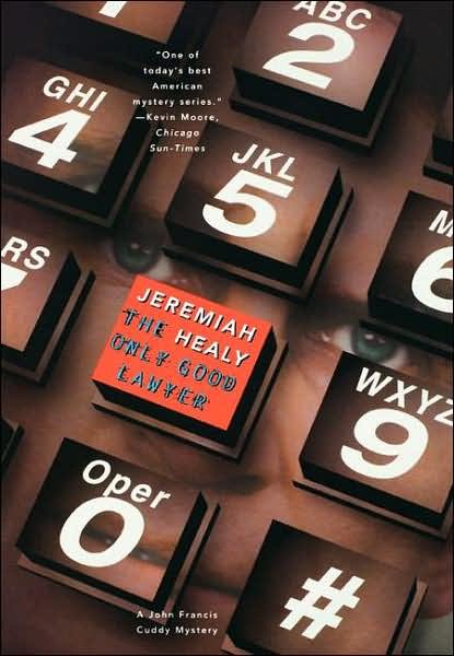 Cover for Jeremiah Healy · The Only Good Lawyer (John Francis Cuddy Mystery) (Innbunden bok) [First edition] (1998)