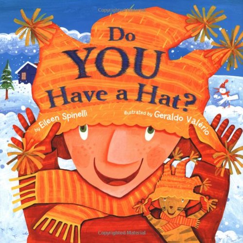 Cover for Eileen Spinelli · Do You Have a Hat? (Hardcover Book) [First edition] (2004)