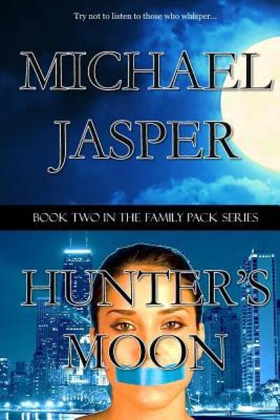 Cover for Michael Jasper · Hunter's Moon (Paperback Book) (2016)