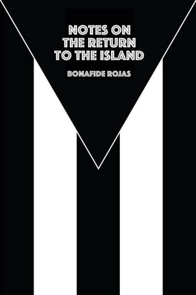 Cover for Bonafide Rojas · Notes on the Return to the Island (Taschenbuch) (2017)