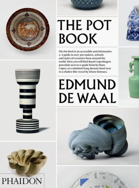 Cover for Edmund de Waal · The Pot Book (N/A) (2015)