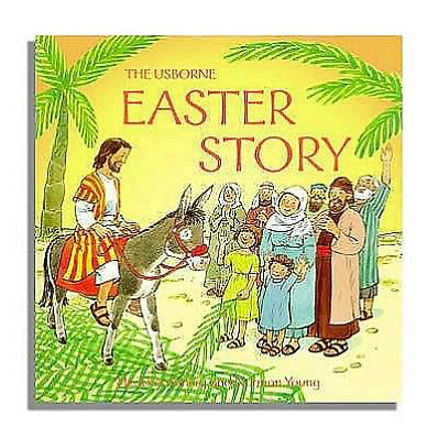 Easter Story - Bible Tales - Heather Amery - Kirjat - Usborne Publishing Ltd - 9780746071533 - tiistai 1. helmikuuta 2011