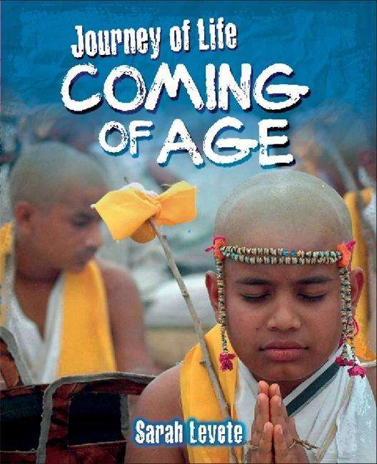 Cover for Sarah Levete · Journey of Life: Coming Of Age - Journey of Life (Paperback Book) (2015)