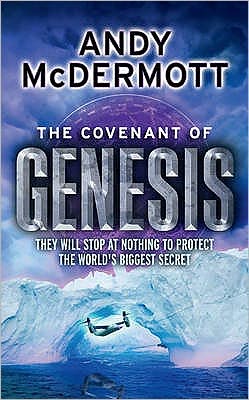 Cover for Andy McDermott · The Covenant of Genesis (Wilde / Chase 4) - Wilde / Chase (Pocketbok) (2009)