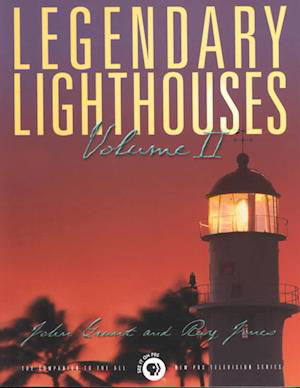 Legendary Lighthouses, Volume - John Grant - Books - Rowman & Littlefield - 9780762709533 - September 1, 2001