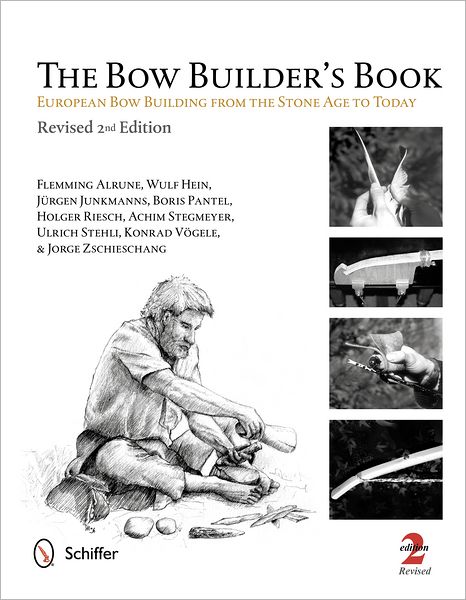 Cover for Flemming Alrune · Bow Builder's Book: Eurean Bow Building from the Stone Age to Today (Innbunden bok) (2012)