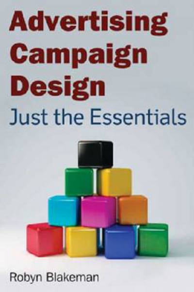 Cover for Robyn Blakeman · Advertising Campaign Design: Just the Essentials (Paperback Book) (2011)