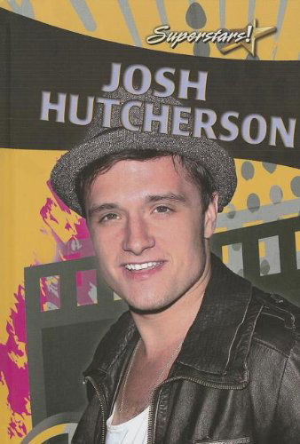 Cover for Molly Aloian · Josh Hutcherson (Superstars! (Crabtree)) (Hardcover Book) (2012)