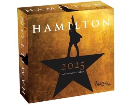 Hamilton 2025 Day-to-Day Calendar: An American Musical - LLC Hamilton Uptown - Merchandise - Universe Publishing - 9780789344533 - 13 augusti 2024