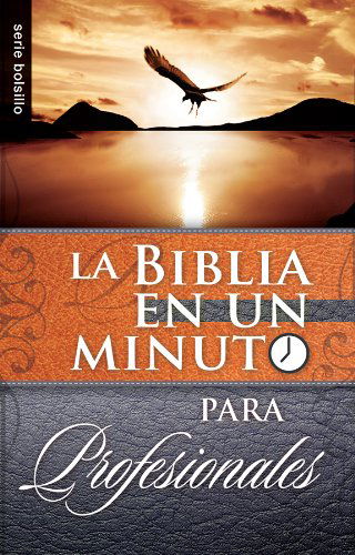 Cover for Mike Murdoch · Biblia en Un Minuto: Para Profesionales = One Minute Bible: for Professionals (Serie Bolsillo) (Spanish Edition) (Paperback Book) [Spanish edition] (2011)