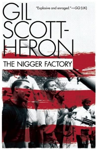 Cover for Gil Scott-heron · The Nigger Factory (Paperback Book) (2012)