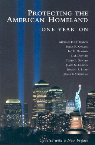 Cover for Michael E. O'Hanlon · Protecting the American Homeland: One Year On (Taschenbuch) [Second edition] (2003)