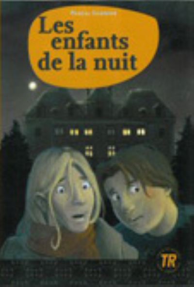 Cover for Pascal Garnier · Teen Readers - French: Les enfants de la nuit (Paperback Book) (2008)