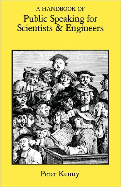 Cover for Peter Kenny · A Handbook of Public Speaking for Scientists and Engineers (Paperback Book) (1982)