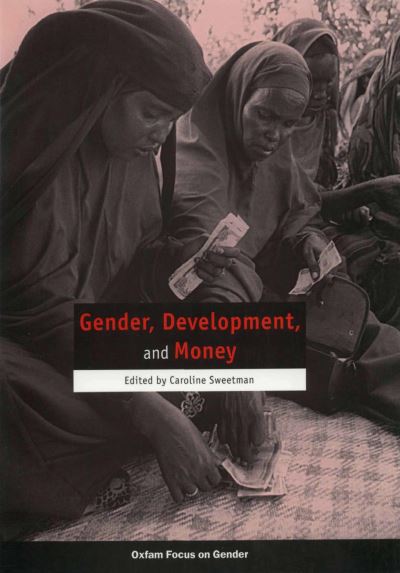 Cover for Caroline Sweetman · Gender, Development, and Money (Paperback Book) (2001)