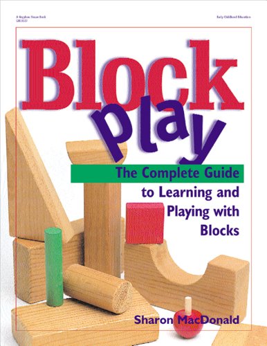 Block Play - Katheryn Davis - Books - Gryphon House - 9780876592533 - May 1, 2001