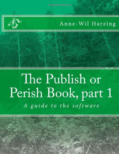 Cover for Anne-wil Harzing · The Publish or Perish Book, Part 1: a Guide to the Software (Pocketbok) (2011)