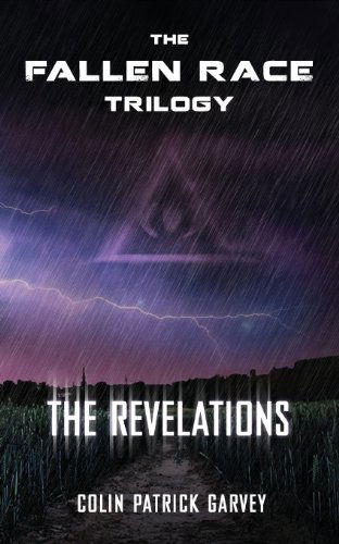 Cover for Colin Patrick Garvey · Book Ii: the Revelations (The Fallen Race Trilogy) (Paperback Book) (2013)