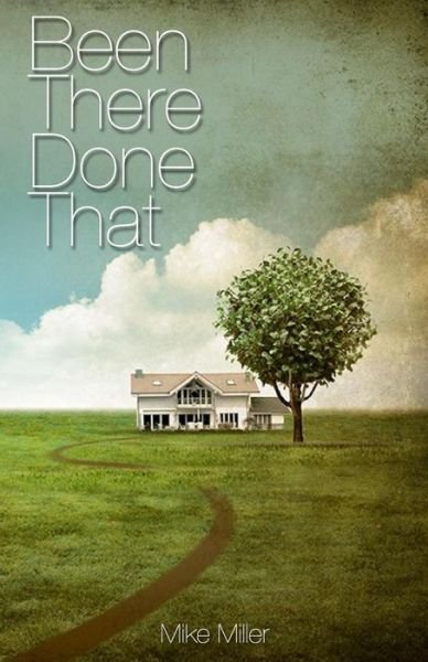 Cover for Mike Miller · Been There, Done That - 2nd Edition (Paperback Book) (2014)