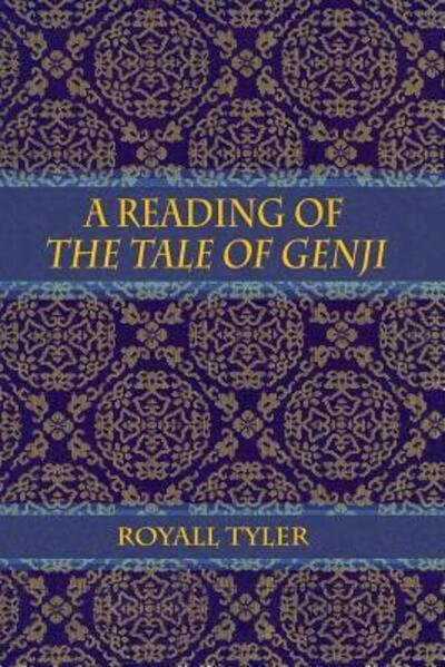Cover for Royall Tyler · A Reading of The Tale of Genji (Taschenbuch) (2016)