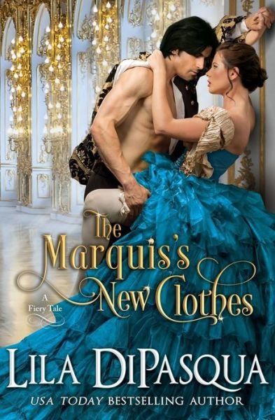 Cover for Lila DiPasqua · The Marquis's New Clothes (Paperback Book) (2016)