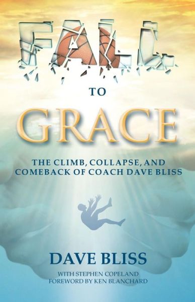 Cover for Dave Bliss · Fall to Grace (Paperback Book) (2015)