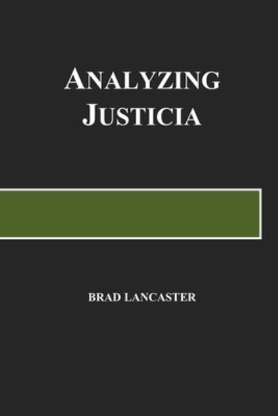 Cover for Brad Lancaster · Analyzing Justicia (Paperback Book) (2020)